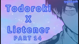 quotIll Be Your Monsterquot Shoto Todoroki x listener p14 ASMRBNHA Spicy Ver [upl. by Auqemahs]