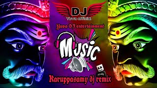 karuppasamy dj song  tamil dj song  DjYuvaofficial [upl. by Lindsey679]