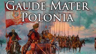 PolandLithuania National Anthem Gaude Mater Polonia  Rejoice oh Mother Poland [upl. by Ytnom]