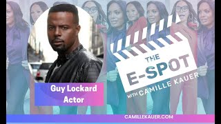 Exploring the Drama Behind the Scenes A Conversation with Actor Guy Lockard 802 [upl. by Sisak]