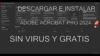 ✅DESCARGAR E INTALAR ADOBE ACROBAT PRO 2024 FULL SIN VIRU ULTIMA VERIÓN ESPAÑOL [upl. by Adliwa97]