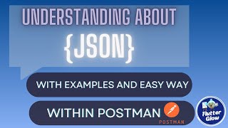 Understanding about JSON  What is postman software [upl. by Wilhelm]