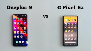 Google Pixel 6a vs Oneplus 9 in 2024  Speed Test [upl. by Meadow]