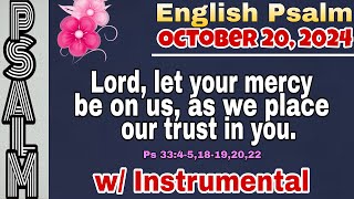 OCTOBER 20 2024 ENGLISH PSALM  LORD LET YOUR MERCY BE ON US AS WE PLACE OUR TRUST IN YOU [upl. by Dolph]