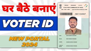 How To Apply For Voter ID Card Online  New Portal 2024 [upl. by Aleacin]