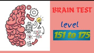 Brain test level 151 to 175  Brain test tricky levels  Brain test games [upl. by Erlewine]