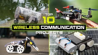 Top 10 Electronics Wireless Communication Projects Ideas 2024 [upl. by Anitsrihc444]