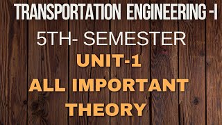 Transportation EngineeringI Unit1 All Imoortant theory ctevt diploma civilengineering [upl. by Lladnyk]