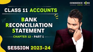 Bank Reconciliation Statement class 11 accounts  BRS  Part 1 [upl. by Warchaw465]