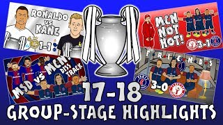 🏆GROUP STAGE HIGHLIGHTS  UCL 201718🏆 UEFA Champions League Parody 442oons [upl. by Browning]