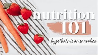 HYPOTHALAMIC AMENORRHEA THE BASICS  Nutrition 101 Ep 11 [upl. by Maclaine]