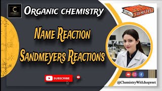 Sandmeyers Reaction  Organic Reactions  Name Reaction  CBSE  ICSE  CUET  NEET  NCERT [upl. by Aisanat]