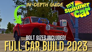 My Summer Car  FULL Car Build Guide 2023  FULL TUTORIAL [upl. by Tansey]