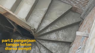 part 2 pengerjaan tangga beton diarea sempit [upl. by Rramaj]