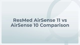 ResMed AirSense 10 vs AirSense 11 Comparison ft Adele Hamer  Sove CPAP Clinic [upl. by Ruscher]