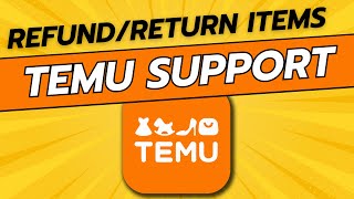 How To Refund or Return Items on TEMU  Full Guide [upl. by Ihskaneem569]