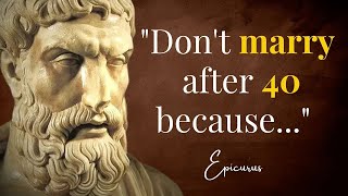 Epicurus Quotes Wisdom of Greek Philosopher for a Motivated Life  Famous amp Inspirational Sayings [upl. by Freud150]