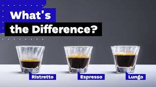 Ristretto Espresso vs Lungo Whats the difference [upl. by Wunder]