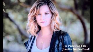 Jennifer Nettles Band  A Place for You [upl. by Teiluj]