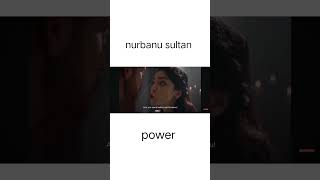 Nurbanu sultan attitude powerful sultana subscribeeditnice [upl. by Aljan]