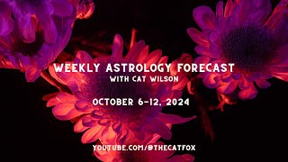 Weekly Astrology October 612 2024 [upl. by Sigsmond]