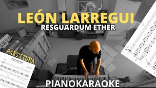 León Larregui  Resguardum Ether Partitura  PianoKaraoke [upl. by Hausmann]