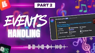 Lavalink Music Bot Series Part 2  How to Handle Music Events in Discordjs [upl. by Evans669]