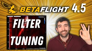 Betaflight 45 Filter Tuning [upl. by Mendelson]