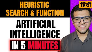 Heuristic Search amp Function in Artificial Intelligence in Hindi 🔥🔥 [upl. by Elston]