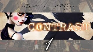 Contrast Gameplay Let´s Play  Burlesque und Schatten 01 HDgermanBlind [upl. by Aicats234]