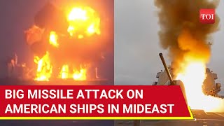 Big Attack On US Forces In Middle East 3 American Ships 2 Navy Destroyers Hit By Houthi Rebels [upl. by Yesdnik]