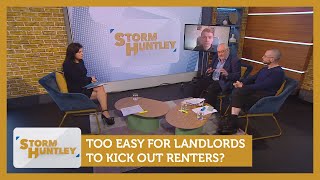 Too easy for landlords to kick out renters Feat Mike Parry amp Michael Walker  Storm Huntley [upl. by Htenek]