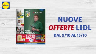 OFFERTE LIDL dal 910 al 1510  Sfoglia il nuovo volantino  Lidl Italia [upl. by Eilyak]