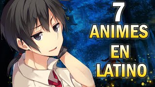 7 Animes en ESPAÑOL LATINO [upl. by Pesek189]