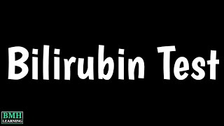 Bilirubin Test  Total Bilirubin  Direct Bilirubin  Indirect Bilirubin [upl. by Fari]