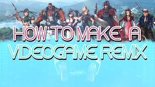 How to Make a VideoGame Remix in less than 10 Minutes [upl. by Pelag8]