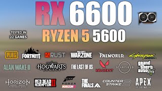 Ryzen 5 5600  RX 6600  Test in 22 Games  RX 6600 Gaming Test [upl. by Eiramaliehs]