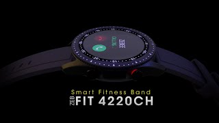 Smart Fitness Watch  Zeb Fit4220CH  Zebronics [upl. by Enileda]