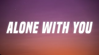 Arz  Alone With You Lyrics [upl. by Binni700]