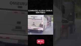 CAMINHÃO PARA ONIBUS SEM FREIO EM SERRA SUPERNAVI [upl. by Lew]