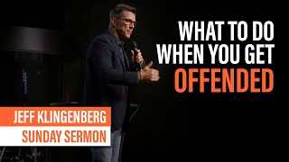 How to Handle an Offense  Livestream Sermon  Jeff Klingenberg [upl. by Winters]