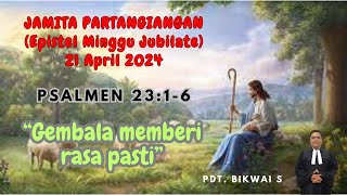 JAMITA PARTANGIANGAN EPISTEL MINGGU JUBILATE 21 APRIL 2024 [upl. by Carree]