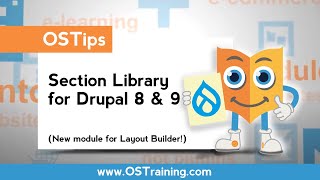 OSTips  How To Save Reusable Blocks and Sections for Drupal 8 or 9 Layout Builder [upl. by Novonod]