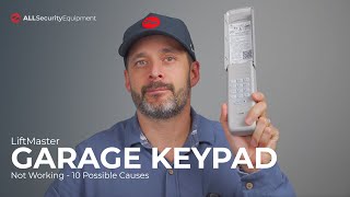 LiftMaster Garage Keypad Not Working Discover 10 Possible Causes and Solutions [upl. by Anissej]