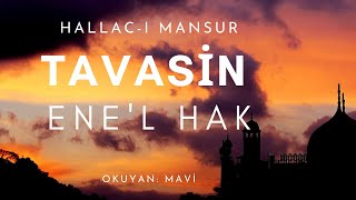 Tavasin  Enel Hak  Hallacı Mansur Sesli Kitap  Tek Parça [upl. by Ecnaralc]