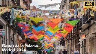 4K FIESTAS DE LA PALOMA EN MADRID 2024 [upl. by Ern]