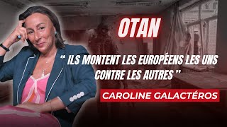 CAROLINE GALACTÉROS  quotLOTAN MONTE LES EUROPÉENS LES UNS CONTRE LES AUTRESquot [upl. by Launam537]