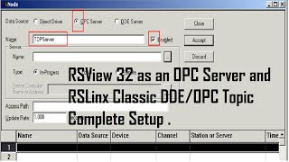 Using RSView 32 as an OPC Servers and RSLinx Classic DDEOPC Topic Configuration  SCADA amp HMI [upl. by Enilec]