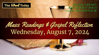 Todays Catholic Mass Readings amp Gospel Reflection  Wednesday August 7 2024 [upl. by Acysej799]