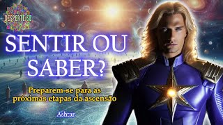 SENTIR OU SABER  Ashtar [upl. by Grubb785]